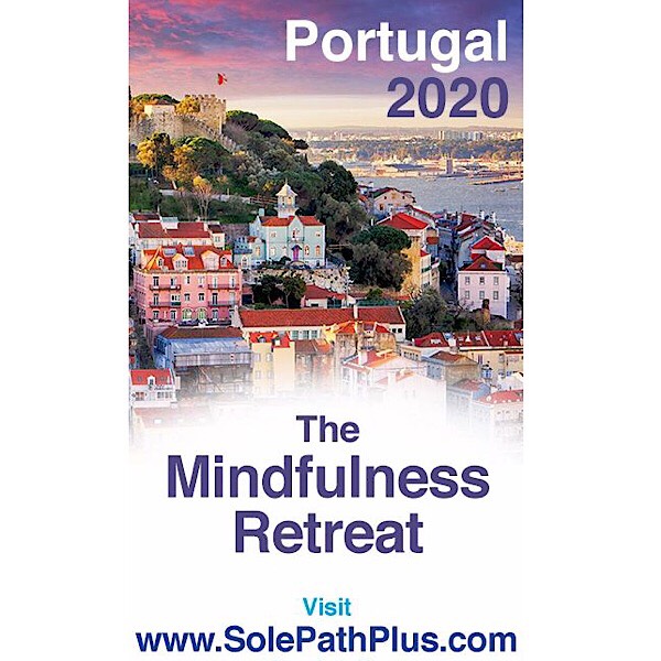 Everyday Is a Vacation When You’ve Found Your SolePath: Dr. Debra Ford and Rev. Deneen Justason Announce Their 2020 Spiritual Mindfulness Retreat… And Here’s Everything You Need to Know